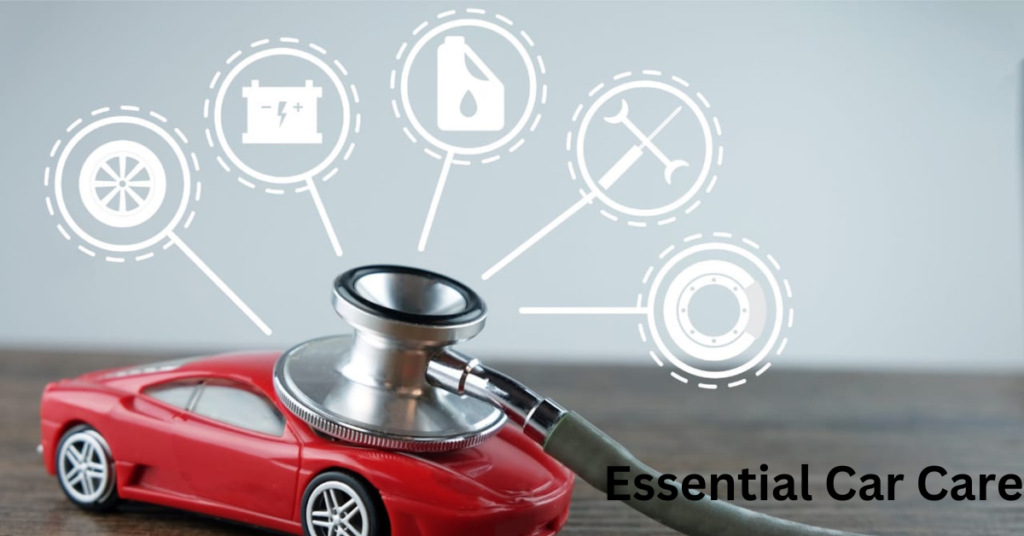 Essential Car Care